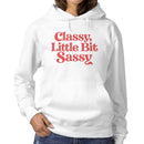 Classy Little Bit Sassy Quote Women's Hoodie