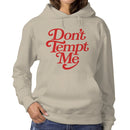 Don't Tempt Me Bold Red Script Women's Hoodie