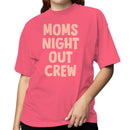 Moms Night Out Crew Party Graphic Women's T-shirt