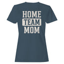 Home Team Mom Bold Support Women's T-shirt
