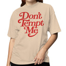 Don't Tempt Me Bold Red Script Women's T-shirt