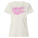Mommin' & Winnin' Pink Lettering Women's T-shirt