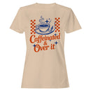 Caffeinated & Over It Coffee Art Women's T-shirt