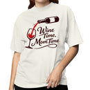 Wine Time Mom Time Women's T-shirt