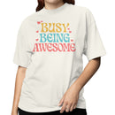 Busy Being Awesome Retro Motivational Women's T-shirt