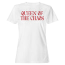 Queen of the Chaos Funny Mom Life Women's T-shirt