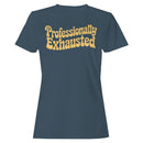 Professionally Exhausted Retro Women's T-shirt