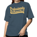 Professionally Exhausted Retro Women's T-shirt