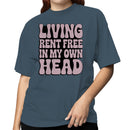 Living Rent Free In My Own Head Quote Women's T-shirt