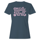 Mildly Feral Retro Groovy Quote Women's T-shirt