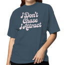 I Don’t Chase I Attract Manifestation Quote Women's T-shirt