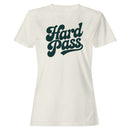 Hard Pass Retro Script Women's T-shirt