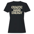 Chaotic Good Energy Retro Quote Women's T-shirt