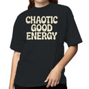 Chaotic Good Energy Retro Quote Women's T-shirt