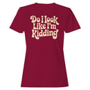 Do I Look Like I'm Kidding Retro Quote Women's T-shirt