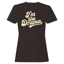 I'm the Drama Retro Bold Typography Women's T-shirt