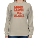Mood: Leave Me Alone Retro Women's Sweatshirt