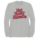 Not Today Sweetie Retro Quote Women's Sweatshirt