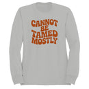 Cannot Be Tamed Retro Quote Women's Sweatshirt