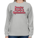 Danger Prone & Optimistic Quote Women's Sweatshirt