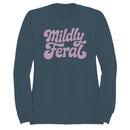 Mildly Feral Retro Groovy Quote Women's Sweatshirt