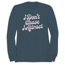 I Don’t Chase I Attract Quote Women's Sweatshirt