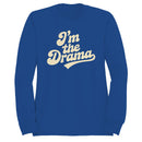 I'm the Drama Retro Bold Typography Women's Sweatshirt