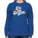 I'm the Drama Retro Bold Typography Women's Sweatshirt