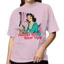 Always Late Never Ugly Women's T-shirt