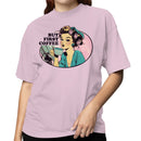 But First Coffee Women's T-shirt