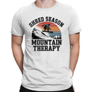 Shred Season Mountain Therapy Men's T-shirt