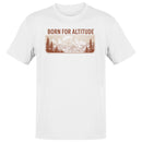 Born For Altitude Men's T-shirt