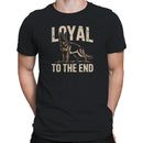 Loyal To The End Dog Men's T-shirt