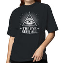 The Eye Sees All Women's T-shirt