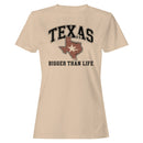 Texas Bigger Than Life Women's T-shirt
