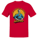 Super Dad Men's T-shirt - As Always I'm Right