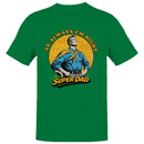 Super Dad Men's T-shirt - As Always I'm Right