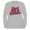 Women's Sweatshirt - Head Full of Dreams Typography