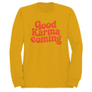 Good Karma Coming Retro Women's Sweatshirt