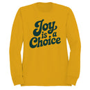 Joy is a Choice Women's Sweatshirt