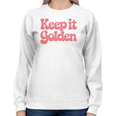 Keep it Golden Retro Positivity Women's Sweatshirt
