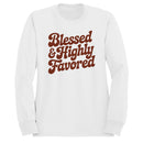 Blessed & Highly Favored Women's Sweatshirt