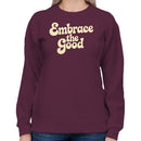 Women's Sweatshirt with Positive Message