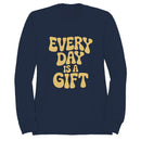 Every Day Is a Gift Women's Sweatshirt