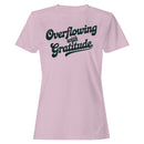 Overflowing with Gratitude Women's T-shirt