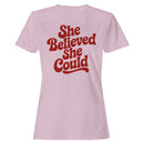 She Believed She Could Women's T-shirt