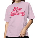 Keep On Blooming Women's T-shirt