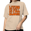 Living In Full Bloom Women's T-shirt
