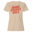 Good Energy Only Retro Women's T-shirt