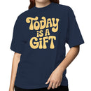 Today Is A Gift Retro Typography Women's T-shirt